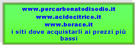 Casella di testo: www.percarbonatodisodio.itwww.acidocitrico.itwww.borace.iti siti dove acquistarli ai prezzi più bassi